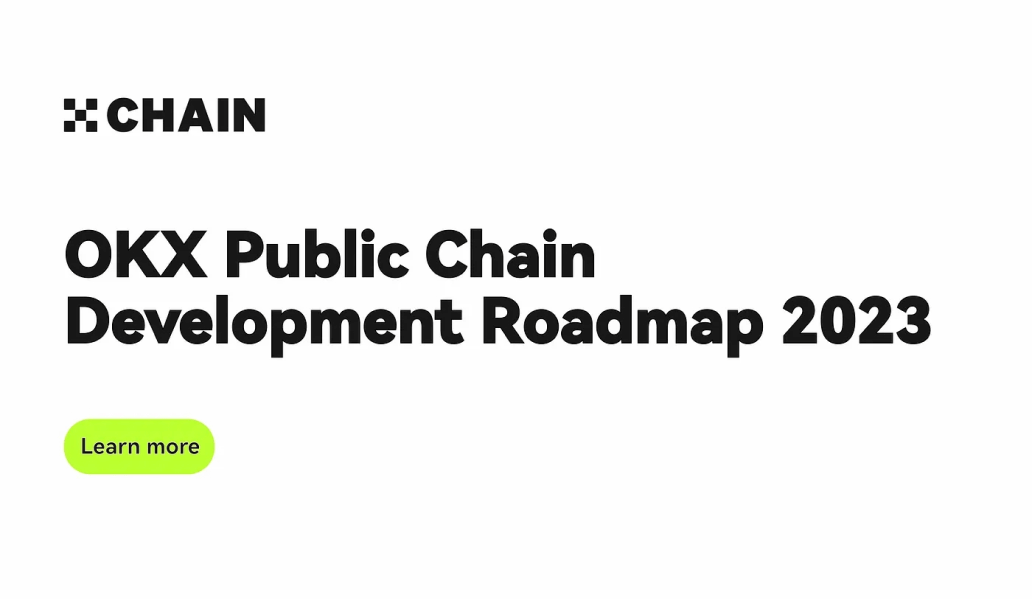 OKX Public Chain Development Roadmap 2023