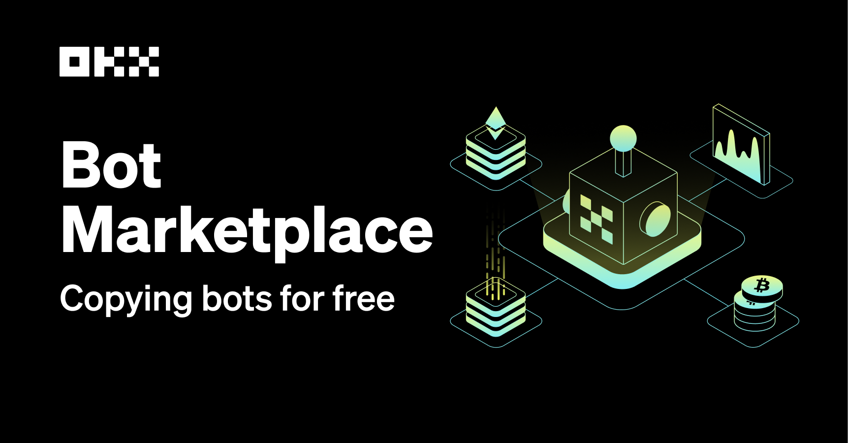 Introducing the OKX Bot Marketplace