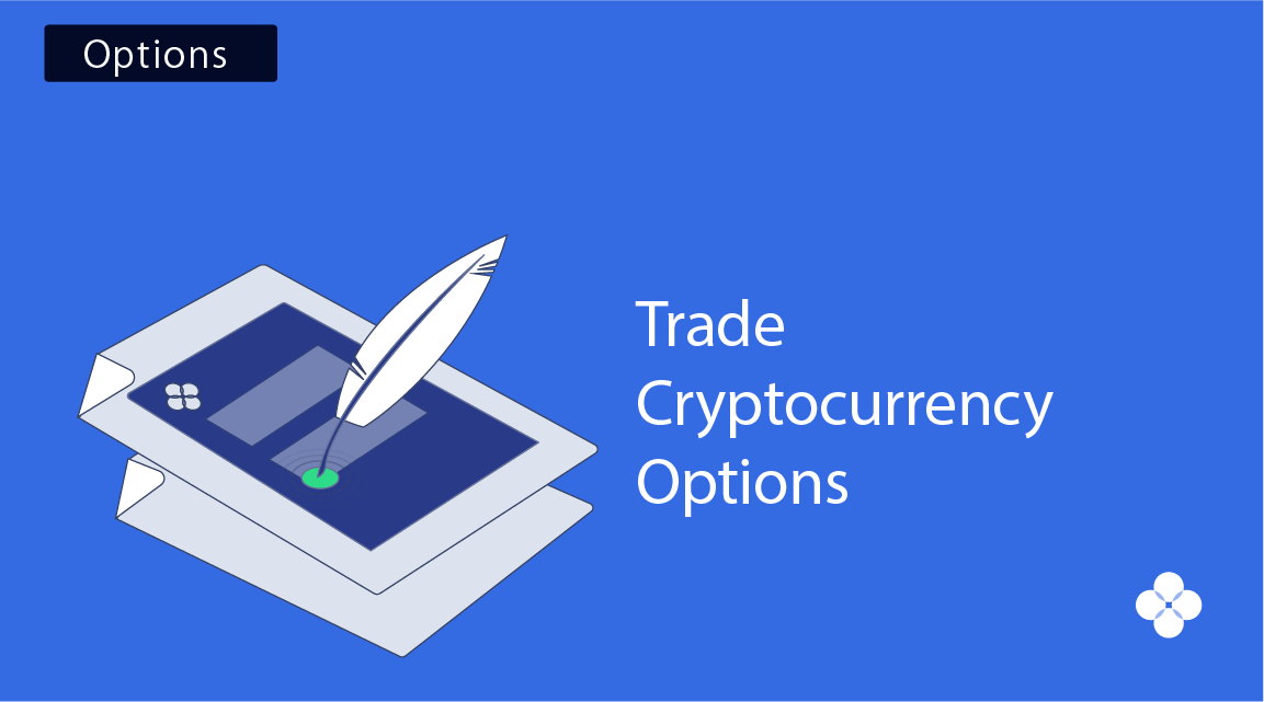 How To Trade Cryptocurrency Options?