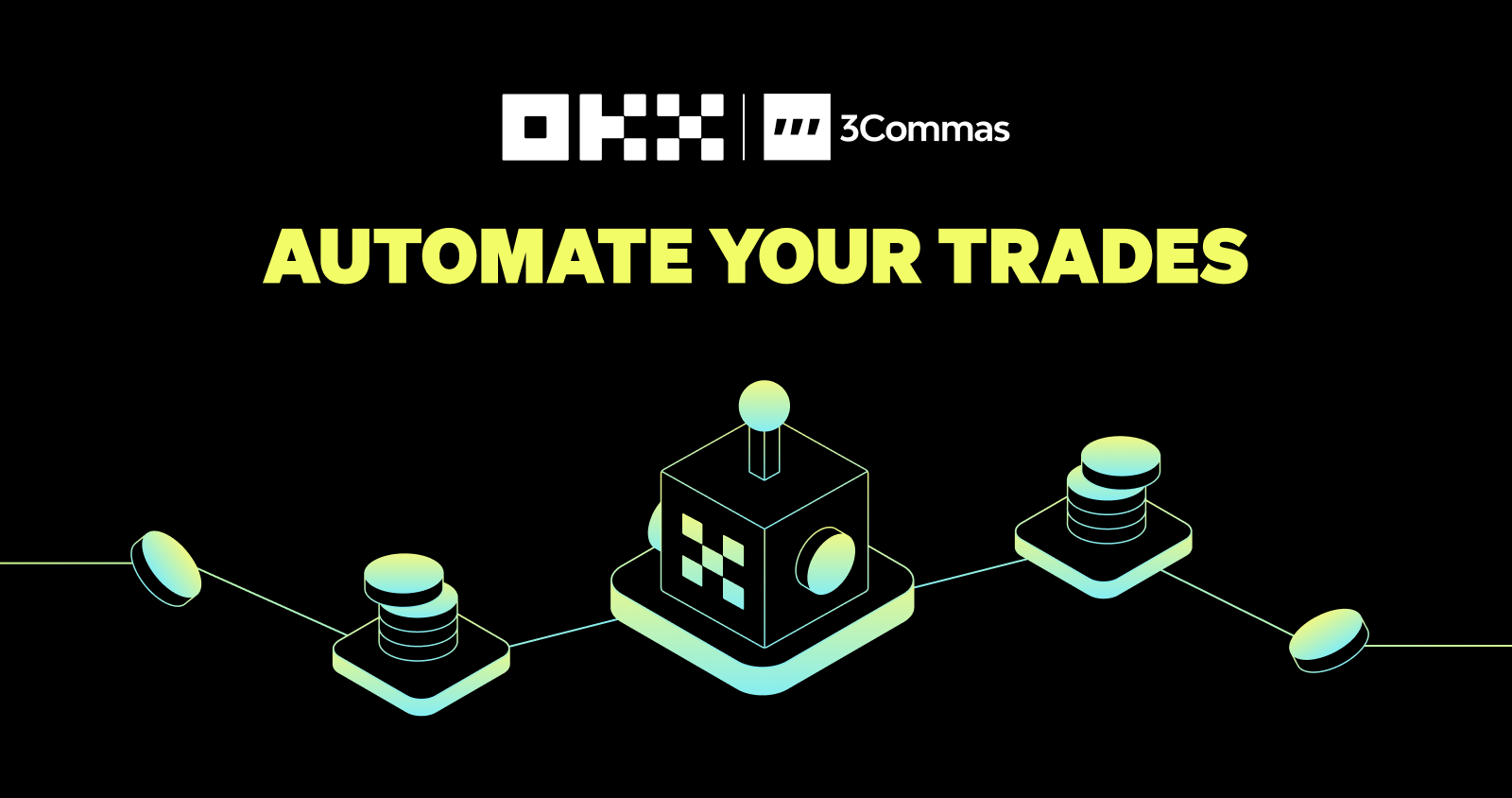 Automate your trades with 3Commas
