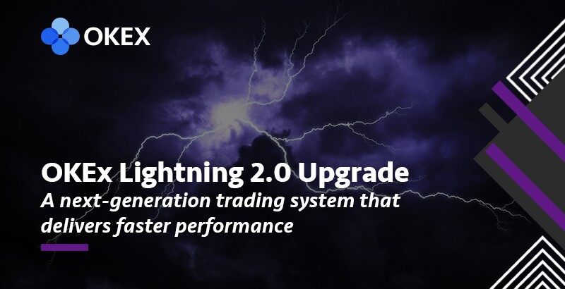 OKX Lightning 2.0 Upgrade