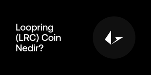 Loopring (LRC) Coin Nedir?