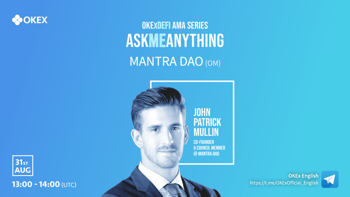AMA Recap: Mantra DAO Co-Founder & Council Member, John Patrick Mullin