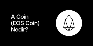 A Coin (EOS Coin) Nedir?