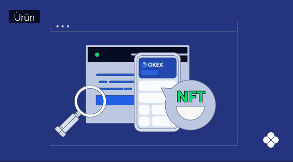 OKX NFT Marketplace’te NFT’ler nasıl oluşturulur ve alım-satım nasıl yapılır?