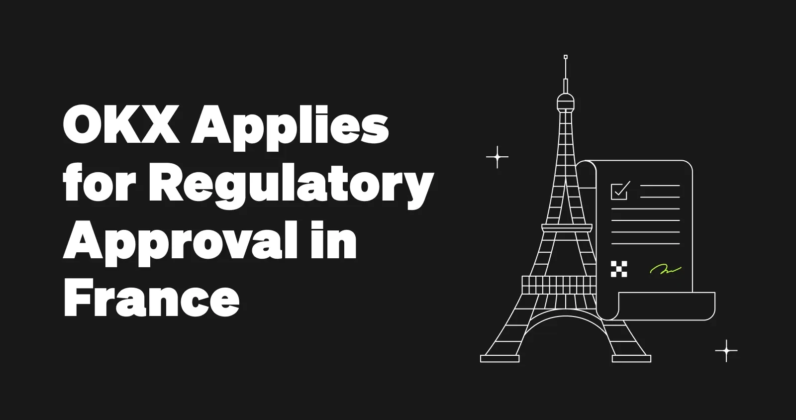 OKX Applies for Regulatory Approval in France