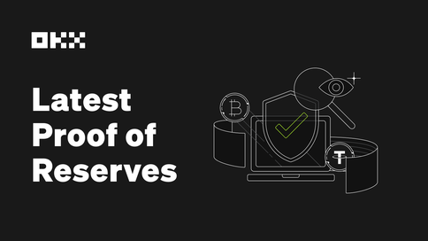OKX publishes January Proof of Reserves report,  shows largest 100% clean asset reserves among major exchanges