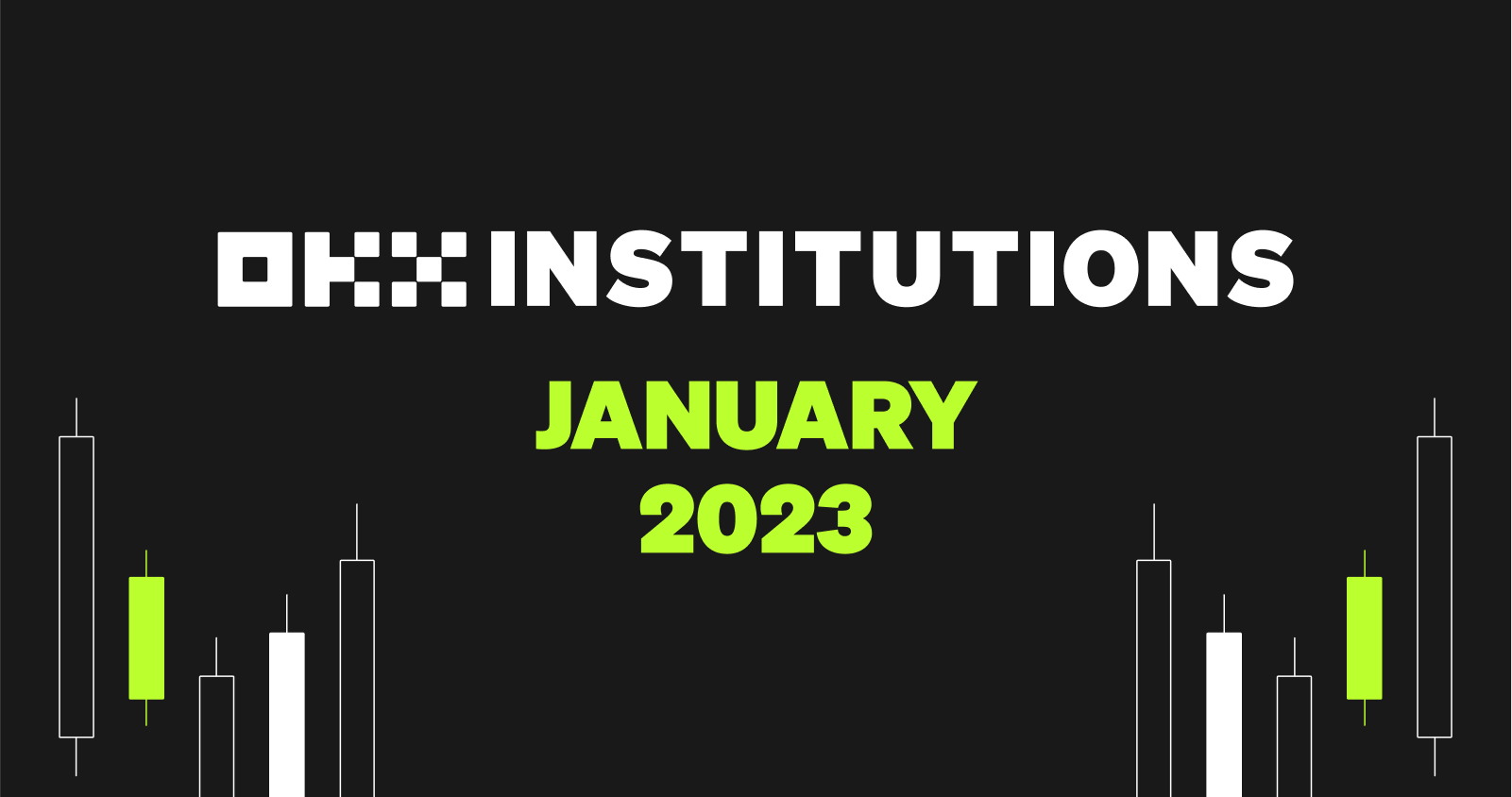 OKX Institutions recap - January 2023