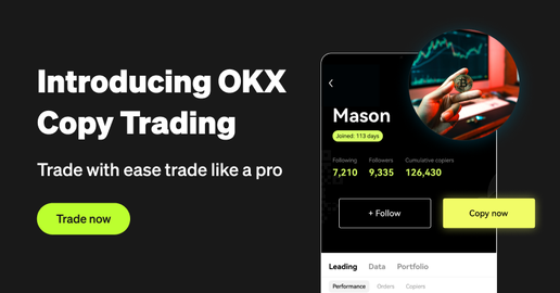 OKX launches Copy Trading tool, enables users to duplicate winning strategies from top traders