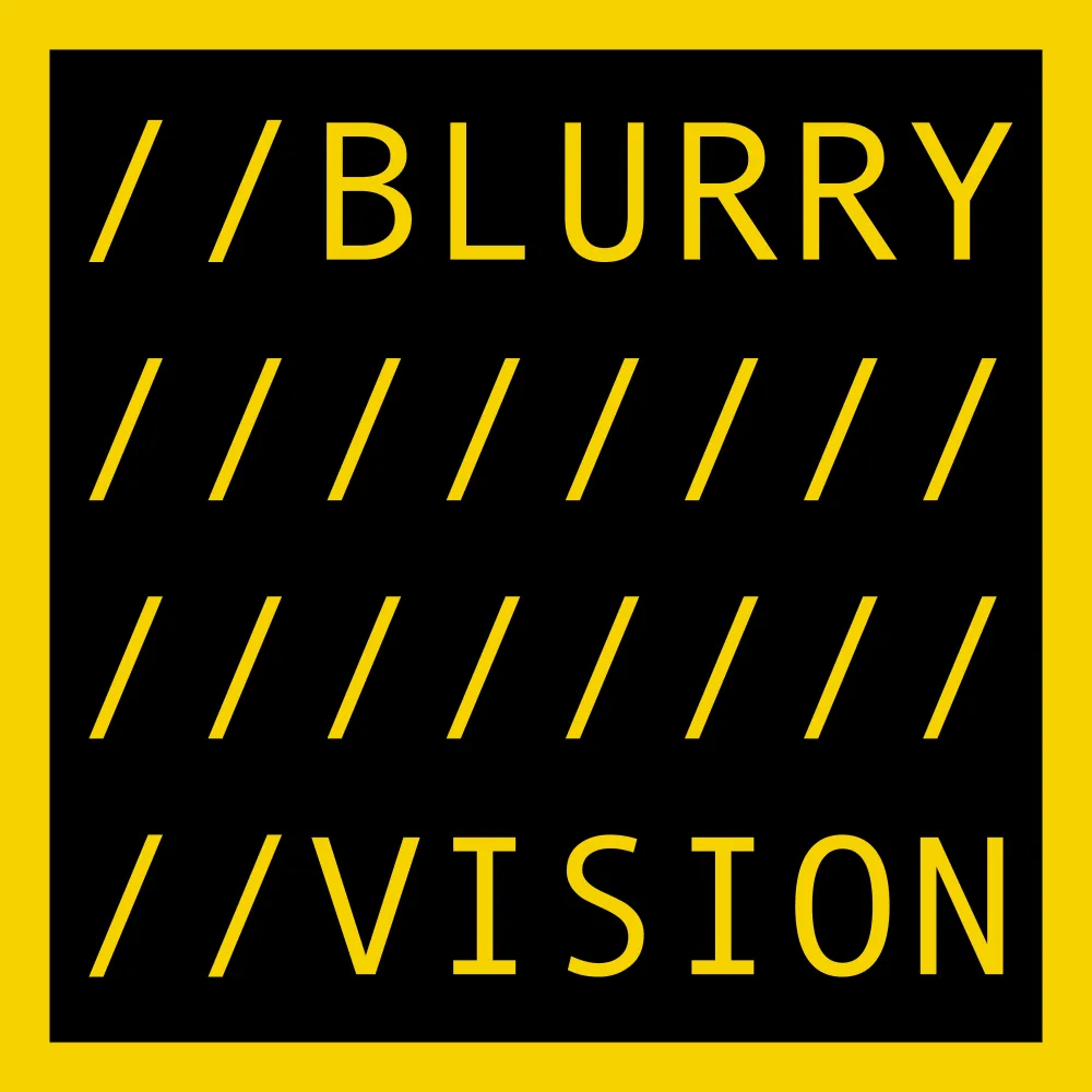 BLURRY VISION #12637