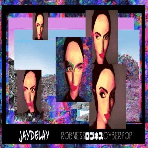 JAYDELAYXROBNESSCYBERPOP-SHAREWARECRYPTOART'SPLIT' #1581