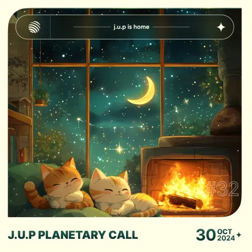 J.U.P Planetary Call #32