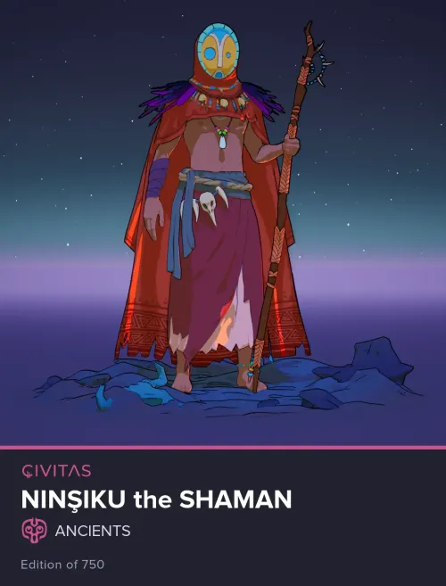 Ninşiku the Shaman #258