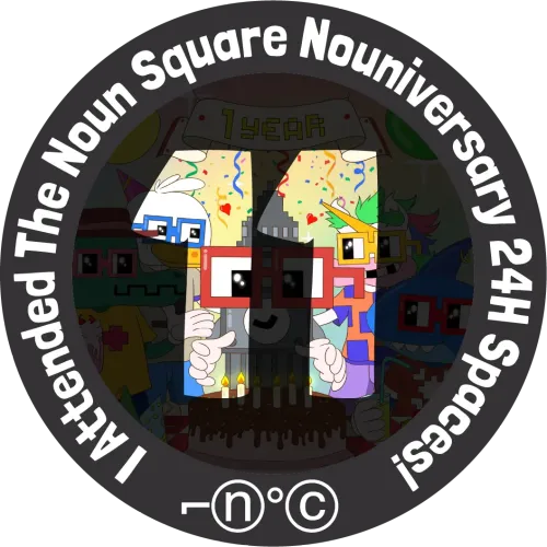The Noun Square - Nouniversary 24hr Space 11/24 #5463203