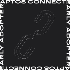 Aptos Connect Early Adopter