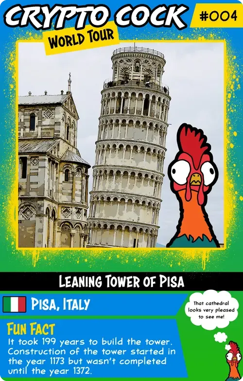 #004 | Crypto Cock: World Tour | Leaning Tower of Pisa | Pisa, Italy