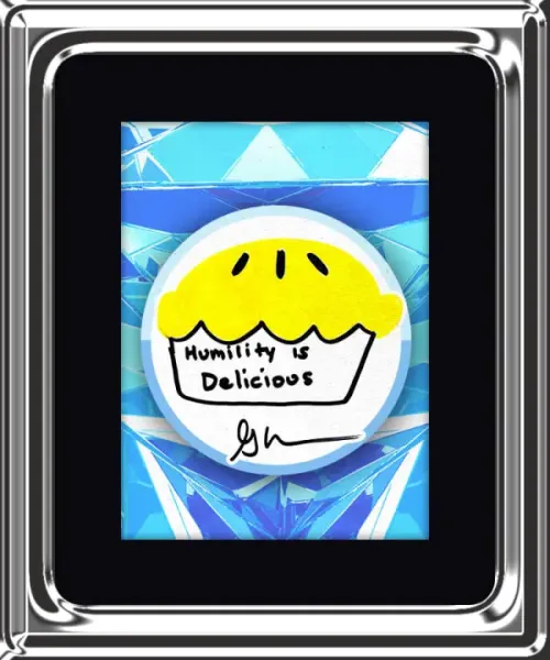 Humility Is Delicious #108915