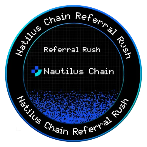 Nautilus Chain - Referral Rush #442927