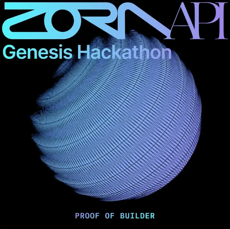 Zora API Genesis Hackathon 147912 #147912