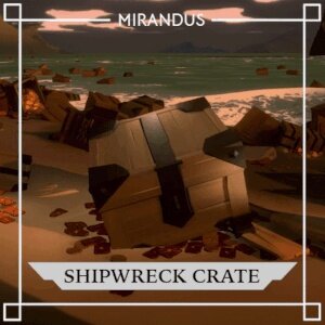 Mirandus Shipwreck Crate #5363