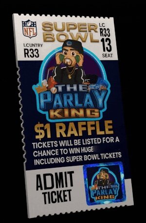 THE PARLAY KINGG RAFFLE TICKET GIVEAWAY #1