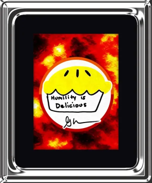 Humility Is Delicious #56148