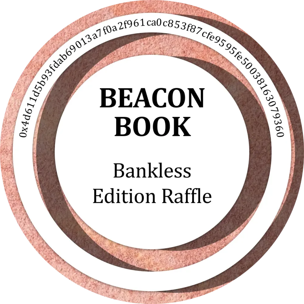 Beacon Book - Bankless Edition Raffle #350882