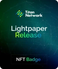 Galxe - titan network lightpaper release
