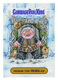 Hodor the HODLer Facsimile Signature Color 17 Uncommon