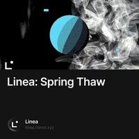 Linea: Spring Thaw