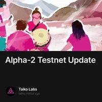 Alpha-2 Testnet Update