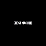 GHOST MACHINE