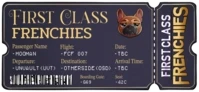First Class Frenchies GTD Pass