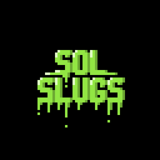 Sol Slugs