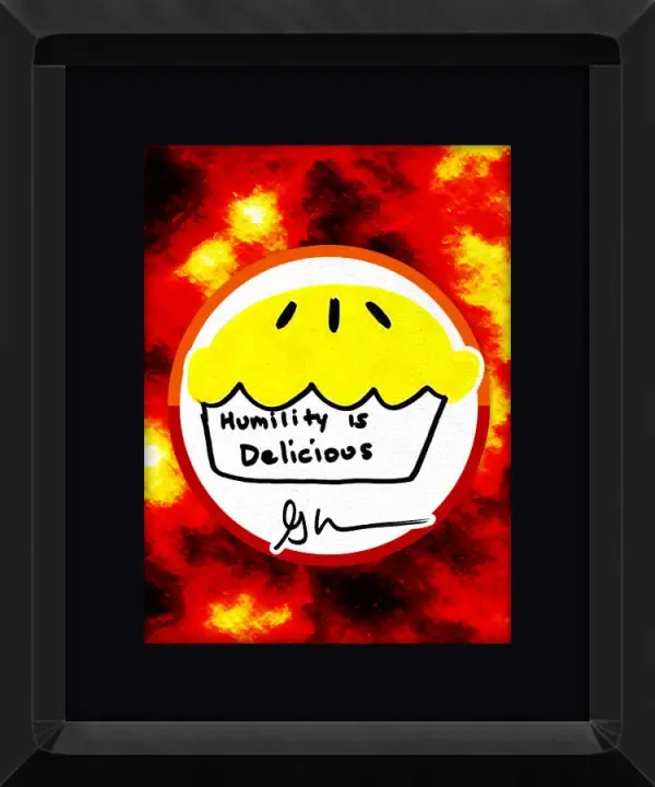 Humility Is Delicious #103930