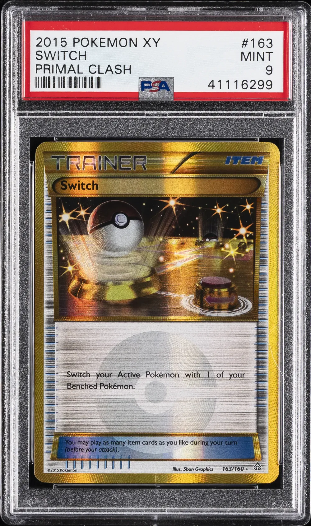 2015 #163 Switch PSA 9 XY Primal
