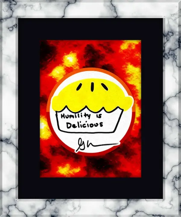 Humility Is Delicious #75748