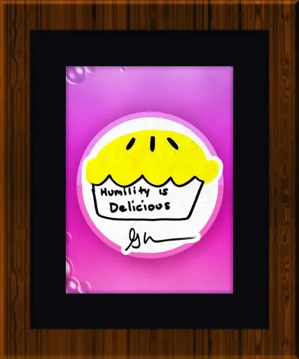 Humility Is Delicious #121792