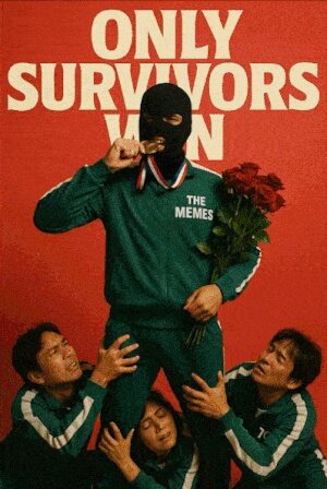 ONLY SURVIVORS WIN #395