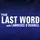 The Last Word