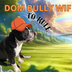 Dom bully wif hat logo