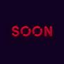 soon