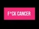 F*CK CANCER  logo