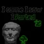 Token I came, I saw, I farted